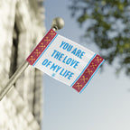 Love Of My Life Flag